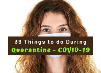 39 Things to do during Quarantine - COVID-19