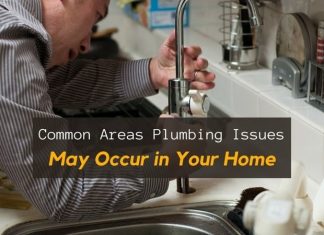 Common Areas Plumbing Issues May Occur in Your Home