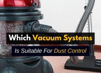 Which Vacuum Systems Is Suitable For Dust Control